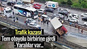 Trafik kazası! Tem otoyolu birbirine girdi - Yaralılar var...