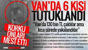 Van'da 130 bin TL çaldılar ama kısa sürede yakalandılar