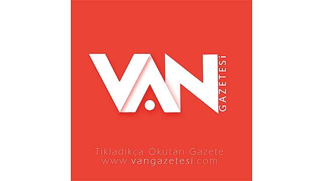 Van haber, vanhaber, vanhaberler, son dakika van haberleri, van gazetesi