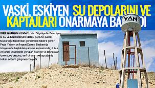VASKİ eskiyen su depolarını ve kaptajları onarmaya başladı