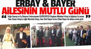 Erbay ve Bayer ailesinin mutlu günü