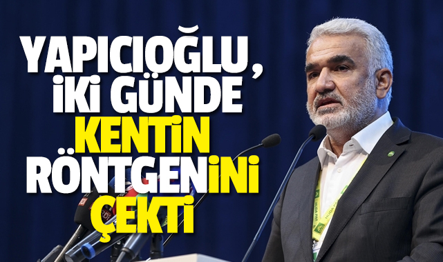 YAPICIOĞLU, İKİ GÜNDE KENTİN RÖNTGENİNİ ÇEKTİ