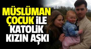 MÜSLÜMAN ÇOCUK İLE KATOLİK KIZIN AŞKI
