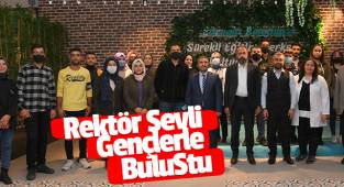 Rektör Şevli Gençlerle Buluştu