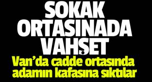 Van'da sokak ortasında vahşet! Silahlı saldırı