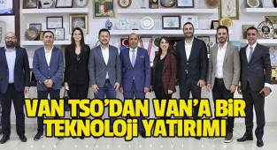 Van TSO’dan Van’a bir teknoloji yatırımı 