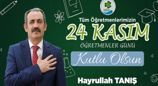 Başkan Tanış’tan 24 Kasım Öğretmenler Günü Mesajı