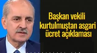 Başkan vekili kurtulmuştan asgari ücret açıklaması