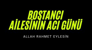 Hakkari'de Bostancı Ailesinin Acı Günü