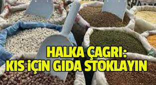 Halka çağrı: Kış için gıda stoklayın