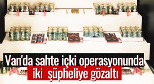 Van'da sahte içki operasyonunda iki şüpheliye gözaltı