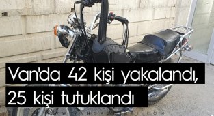 Van haber! Van'da 42 kişi yakalandı, 25 kişi tutuklandı
