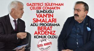 Berat Akdeniz Van Gazetesi'ne konuk oldu (Videolu)