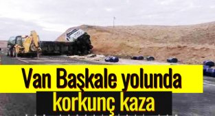 Van Başkale yolunda korkunç kaza