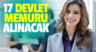 17 Devlet Memuru Alınacak! Şartlar ve Başvuru