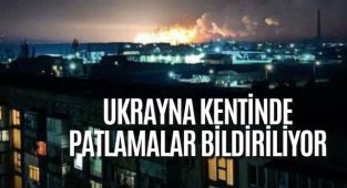 SON DAKİKA | Ukrayna kentinde patlamalar bildiriliyor