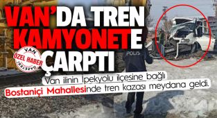 Van'da Tren Kamyonete Çarptı - 2'si ağır, 3'ü Yaralı