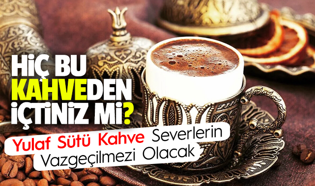 Yulaf Sütü Kahve Severlerin Vazgeçilmezi Olacak