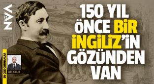 150 yıl önce bir İngiliz'in gözünden Van