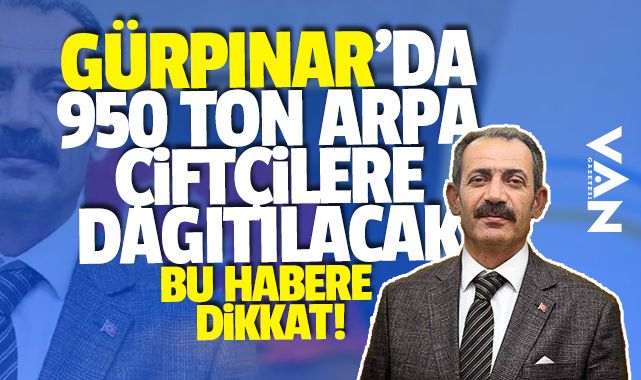 Tanış: 950 ton sertifikalı arpayı ulaştıracağız