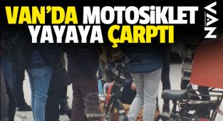 Van'da Motosiklet yayaya çarptı