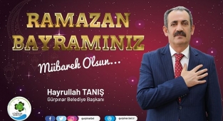 Başkan Tanış'tan Ramazan Bayramı mesajı