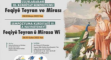 FEQİYE TEYRAN SEMPOZYUMU BAŞLIYOR