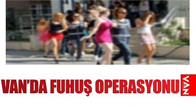 Van'da fuhuş operasyonu