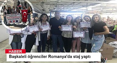 Başkaleli öğrenciler Romanya'da staj yaptı