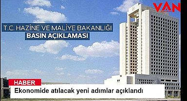 Ekonomide atılacak yeni adımlar açıklandı