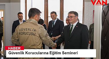 Güvenlik Korucularına Eğitim Semineri