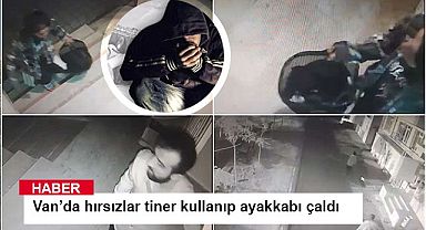 Van’da hırsızlar tiner kullanıp ayakkabı çaldı