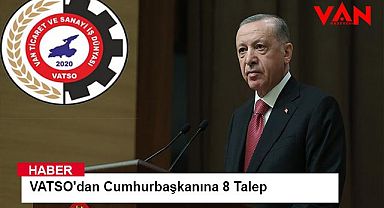 VATSO'dan Cumhurbaşkanına 8 Talep