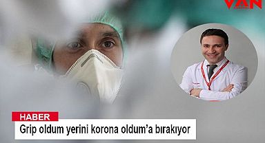 Grip oldum yerini korona oldum’a bırakıyor