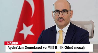 Kaymakam Aydın’dan Demokrasi ve Milli Birlik Günü mesajı