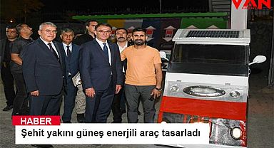 Şehit yakını güneş enerjili araç tasarladı