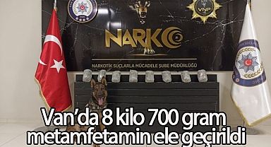 Van’da 8 kilo 700 gram metamfetamin ele geçirildi