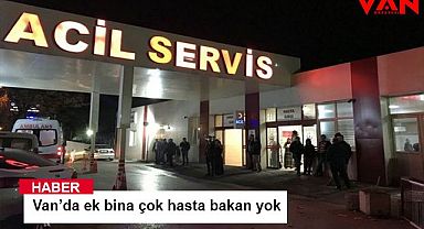 Van’da ek bina çok hasta bakan yok