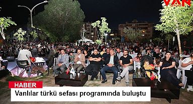 Vanlılar türkü sefası programında buluştu