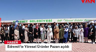 Edremit’te Yöresel Ürünler Pazarı açıldı