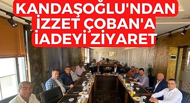 Kandaşoğlu'ndan İzzet Çoban'a iadeyi ziyaret