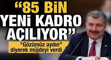 Sağlık Alanında 85 bin kişiye yeni kadro