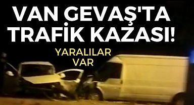 Van Gevaş'ta Trafik Kazası! Ölü ve yaralılar var