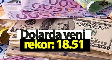 Dolarda yeni rekor: 18.51