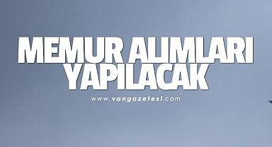 Memur Alımı Yapılacak, İşte detaylar...
