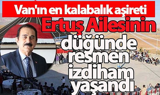 Van’da bu aşiretin nüfusu dudak uçuklattı