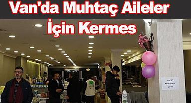Van'da Muhtaç Aileler İçin Kermes