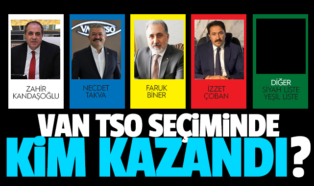 VAN TSO SEÇİMLERİN KİM KAZANDI? DETAYLAR