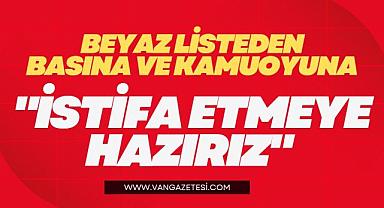 BEYAZ LİSTEDEN BASINA VE KAMUOYUNA