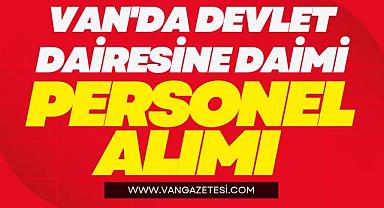 Van'da kamu kurumuna daimi işçi alımı